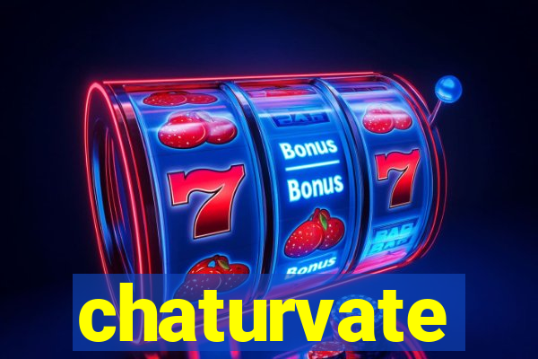 chaturvate