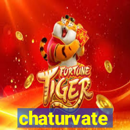 chaturvate