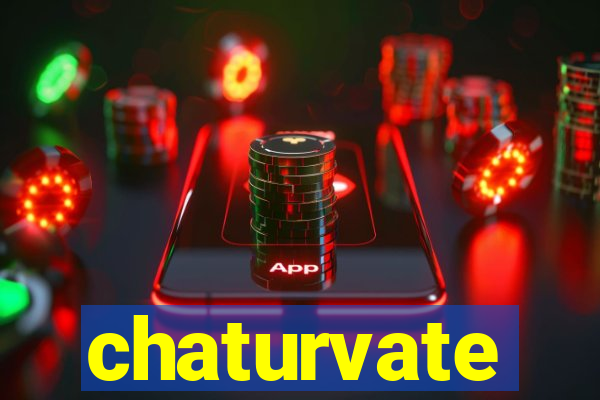 chaturvate