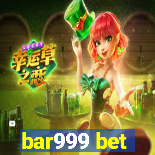 bar999 bet