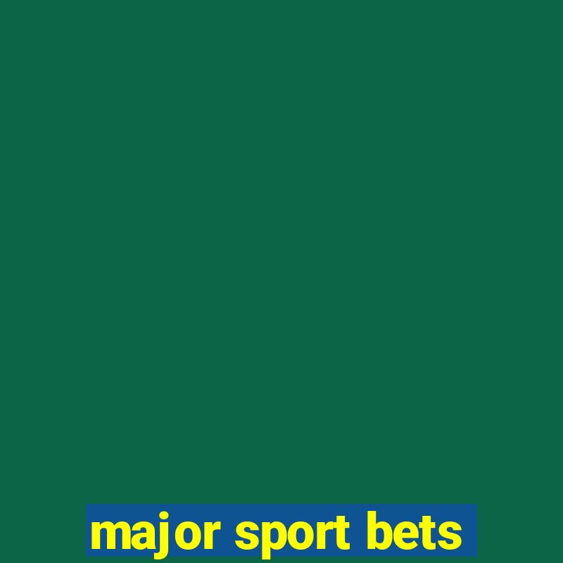 major sport bets