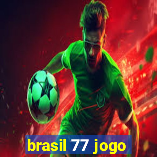 brasil 77 jogo