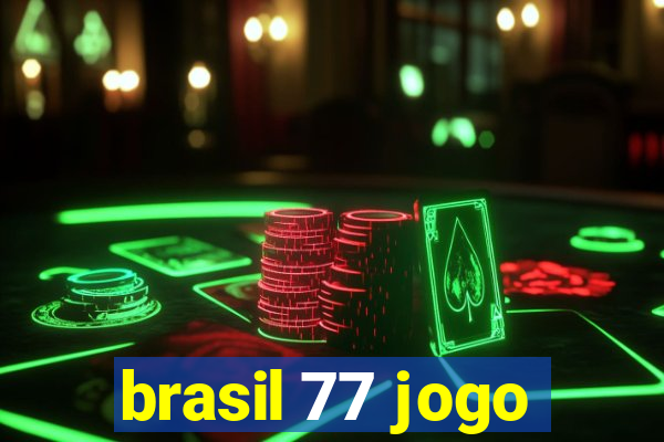 brasil 77 jogo