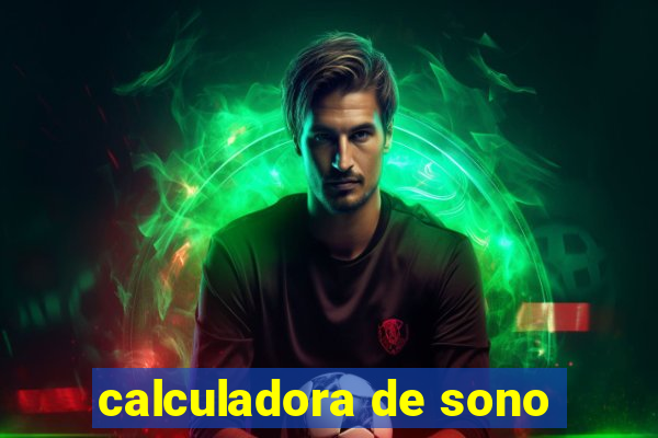 calculadora de sono