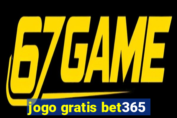 jogo gratis bet365