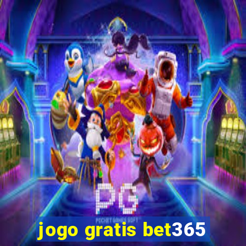 jogo gratis bet365