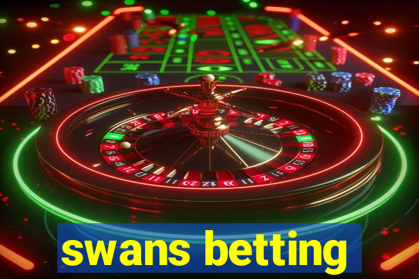 swans betting