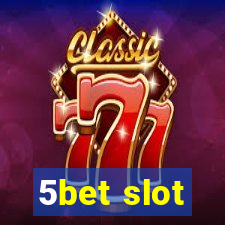 5bet slot