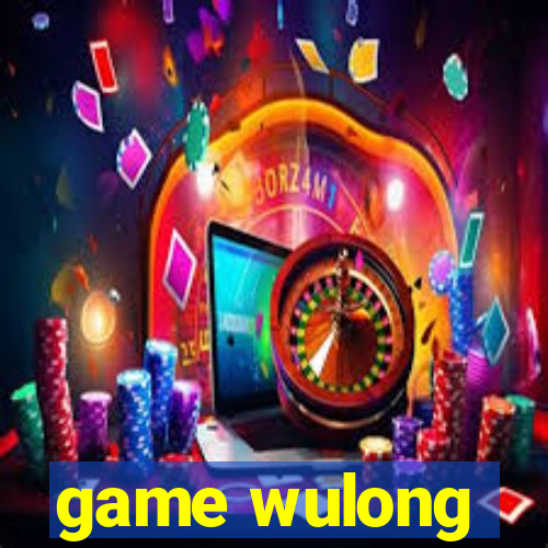 game wulong