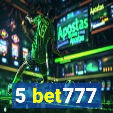 5 bet777