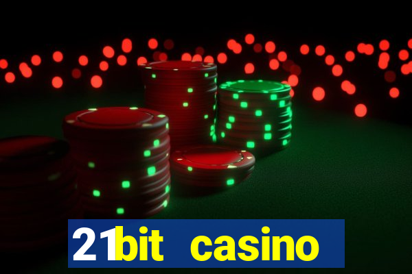 21bit casino freispiele 2022