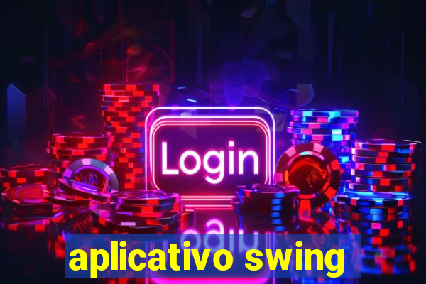 aplicativo swing