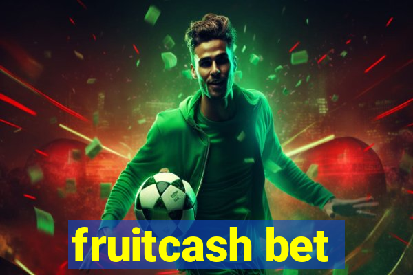 fruitcash bet