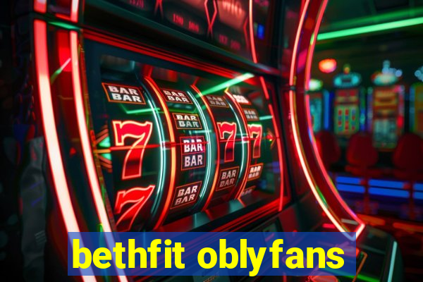 bethfit oblyfans