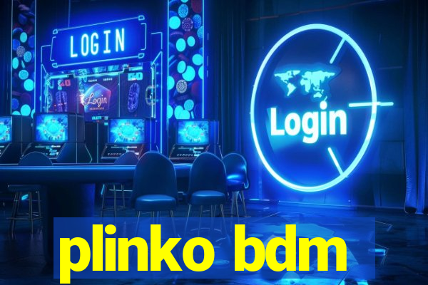 plinko bdm