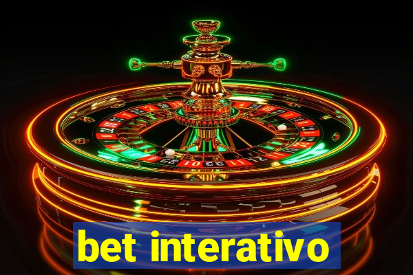 bet interativo