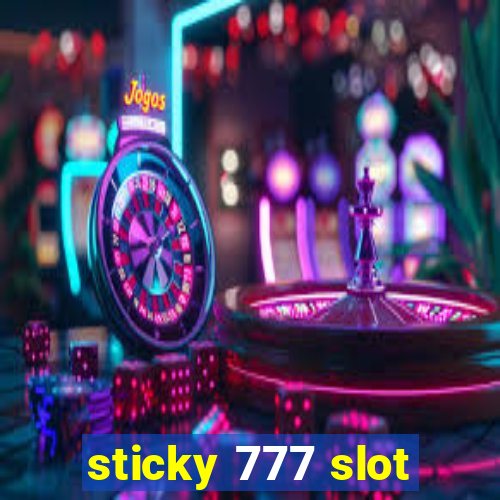 sticky 777 slot