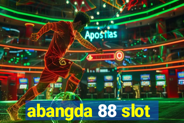 abangda 88 slot