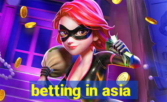 betting in asia