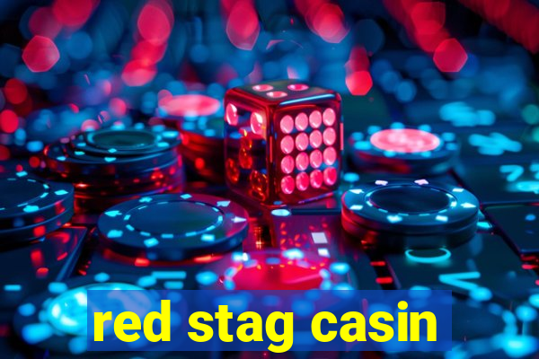 red stag casin