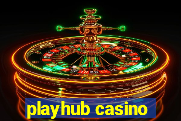 playhub casino