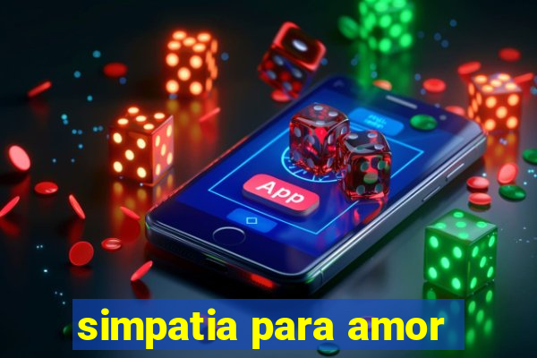 simpatia para amor