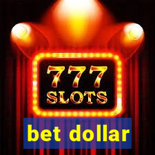 bet dollar