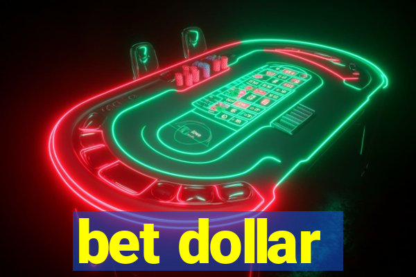 bet dollar