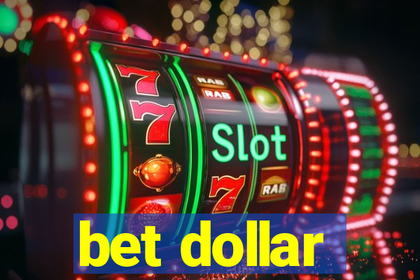 bet dollar