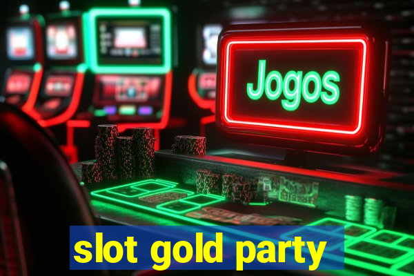 slot gold party