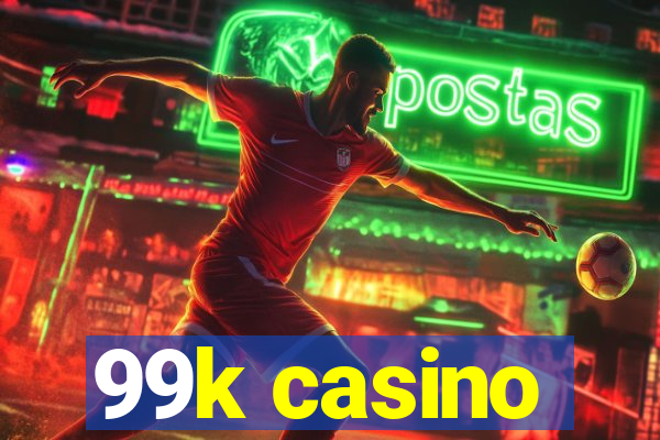 99k casino