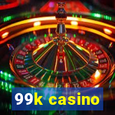 99k casino