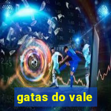 gatas do vale