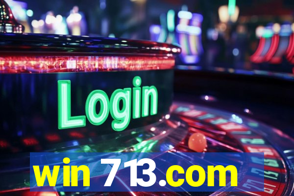 win 713.com