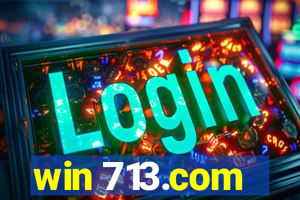 win 713.com