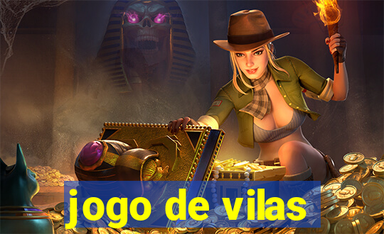 jogo de vilas