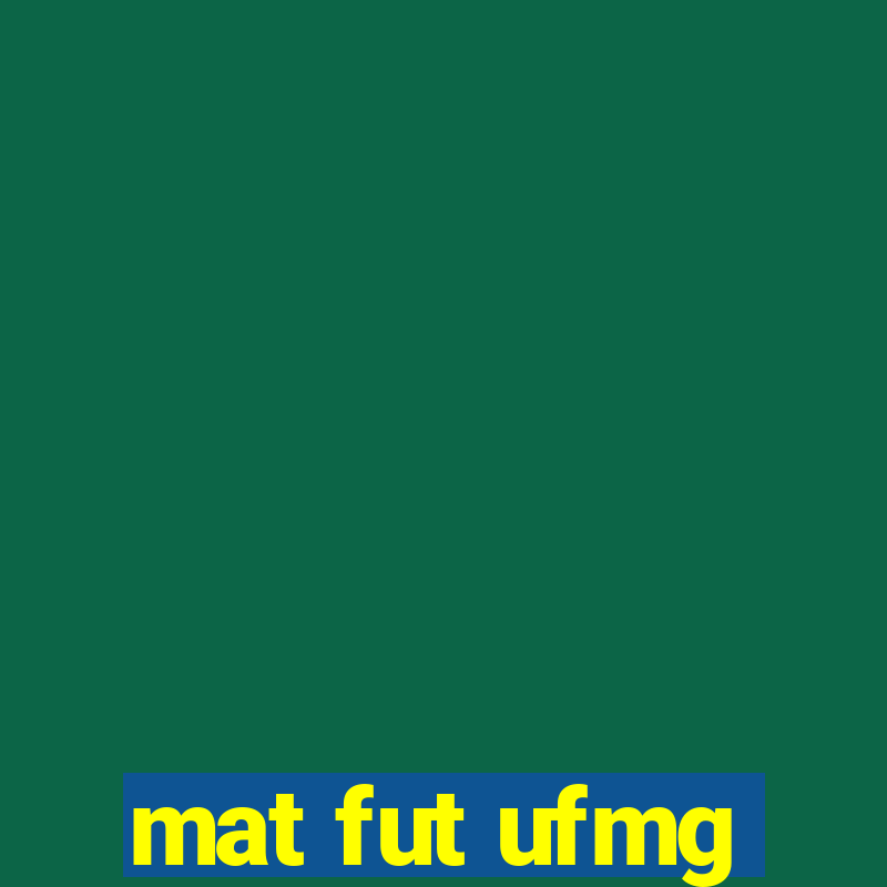 mat fut ufmg