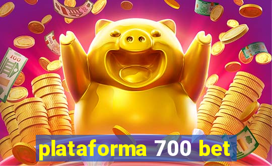 plataforma 700 bet