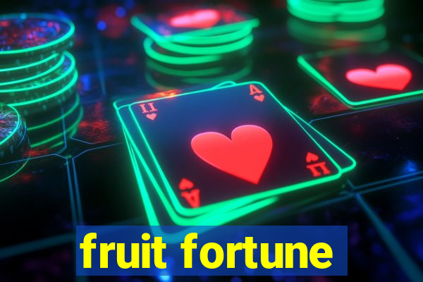 fruit fortune