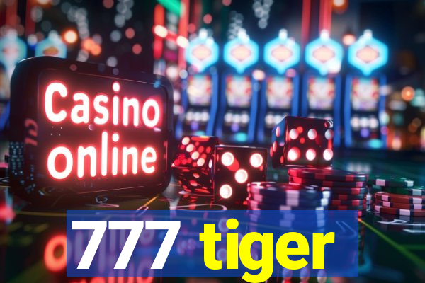 777 tiger