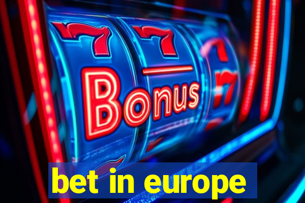 bet in europe