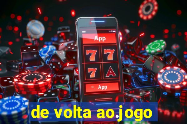 de volta ao.jogo