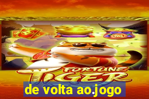 de volta ao.jogo