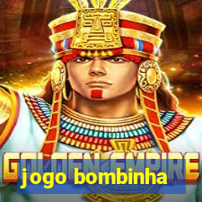 jogo bombinha