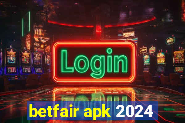 betfair apk 2024