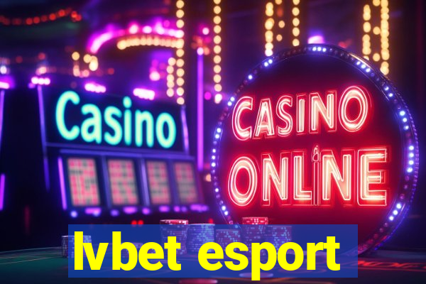 lvbet esport