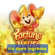 rio open ingresso