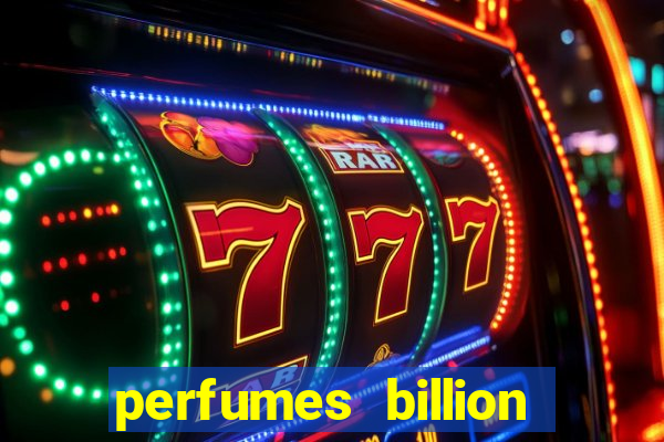 perfumes billion casino royal