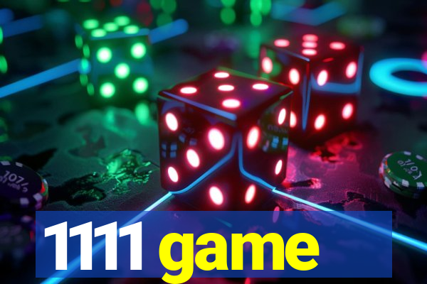 1111 game