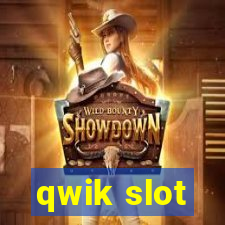 qwik slot